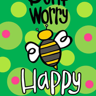 Don't Worry Be Happy_Bee