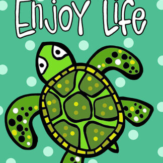 Enjoy Life_Turtle