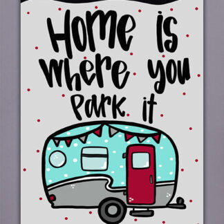 Home is where you park FLAG