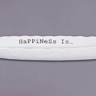 Happiness is..._Long Dish