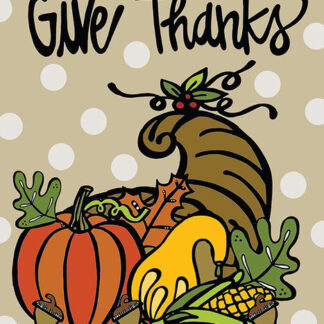 Give Thanks 18X12 Flag