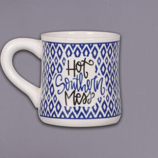 HOT SOUTHERN MESS MUG 16 OZ