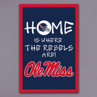 OLE MISS Home Is...GF