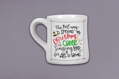 Best Way to Spread Cheer Mug
